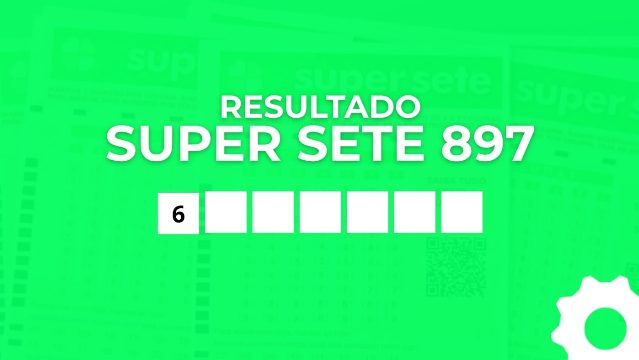 Resultado do Super Sete 897: prêmio é de R$ 7,7 milhões nesta sexta-feira