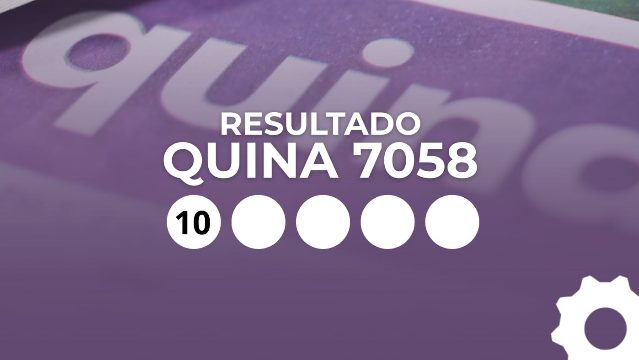 Resultado da Quina 7058 de hoje: veja os números sorteados