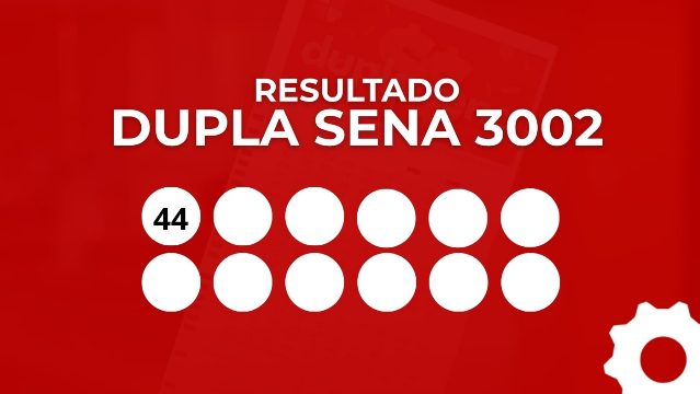 Resultado da Dupla Sena 3002: veja os números desta sexta (28)