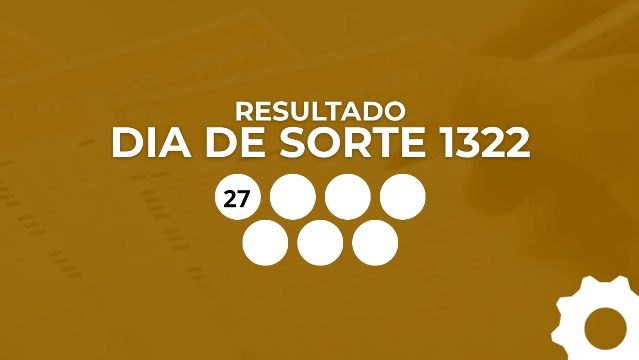 Resultado Dia de Sorte 1322 de R$ 350 mil nesta quarta-feira (14)