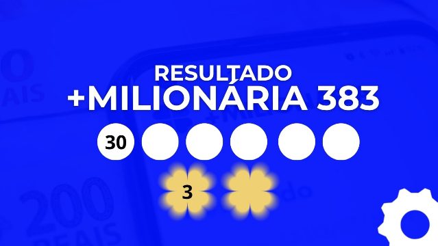 +Milionária 383: resultado de hoje, números sorteados e Trevos