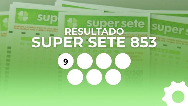 Resultado Super Sete 853: veja as colunas sorteadas do último concurso de maio