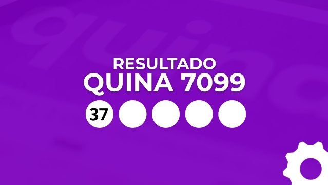 Quina 7099: resultado de hoje, números sorteados e prêmio de R$ 600 mil